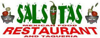 SALSITAS MEXICAN FOOD RESTAURANT AND TAQUERIA