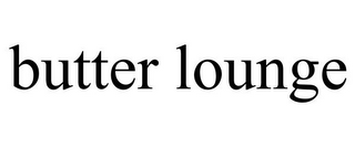 BUTTER LOUNGE