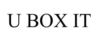 U BOX IT