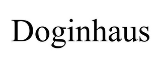 DOGINHAUS