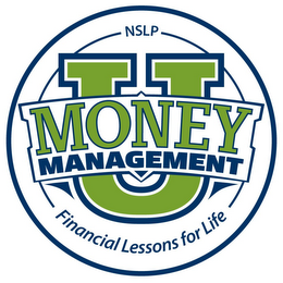 NSLP MONEY MANAGEMENT U FINANCIAL LESSONS FOR LIFE