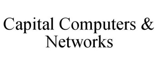 CAPITAL COMPUTERS & NETWORKS