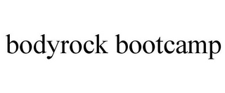 BODYROCK BOOTCAMP