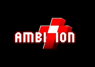 AMBITION