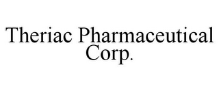 THERIAC PHARMACEUTICAL CORP.