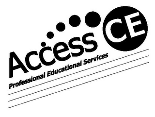 ACCESS CE PROFESSIONAL EDUCATIONAL SERVICES