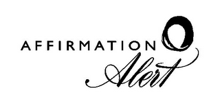AFFIRMATION ALERT