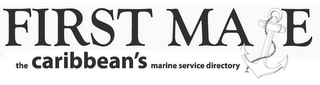 FIRST MATE THE CARIBBEAN'S MARINE SERVICE DIRECTORY