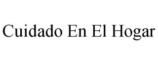 CUIDADO EN EL HOGAR