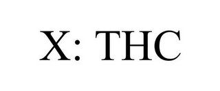X: THC