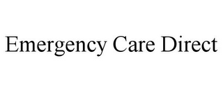 EMERGENCY CARE DIRECT