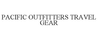 PACIFIC OUTFITTERS TRAVEL GEAR