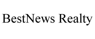 BESTNEWS REALTY
