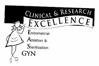 CLINICAL & RESEARCH EXCELLENCE ENDOMETRIAL ABLATION & STERILIZATION EASY GYN