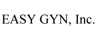 EASY GYN, INC.