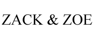 ZACK & ZOE