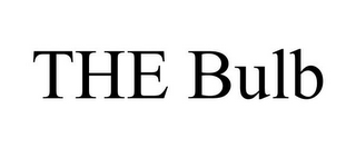 THE BULB