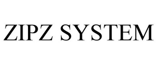 ZIPZ SYSTEM