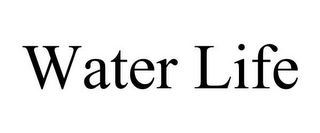 WATER LIFE