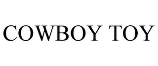 COWBOY TOY