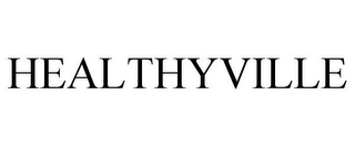 HEALTHYVILLE