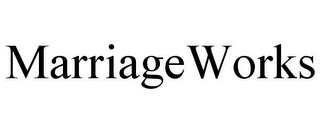 MARRIAGEWORKS