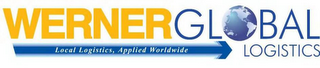 WERNER GLOBAL LOGISTICS LOCAL LOGISTICS, APPLIED WORLDWIDE