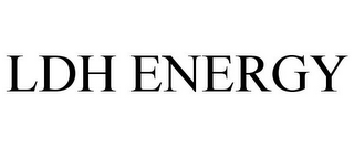 LDH ENERGY