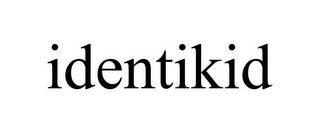 IDENTIKID