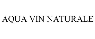 AQUA VIN NATURALE