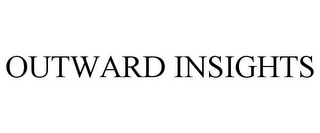 OUTWARD INSIGHTS