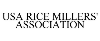 USA RICE MILLERS' ASSOCIATION