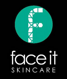 F FACE IT SKINCARE