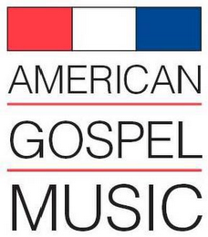 AMERICAN GOSPEL MUSIC