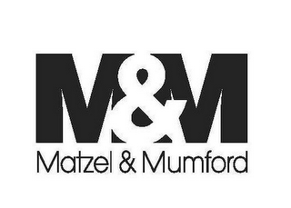 M&M MATZEL & MUMFORD