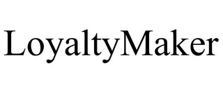 LOYALTYMAKER