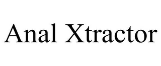 ANAL XTRACTOR