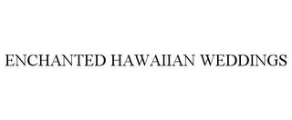ENCHANTED HAWAIIAN WEDDINGS