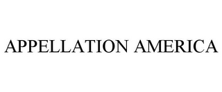 APPELLATION AMERICA