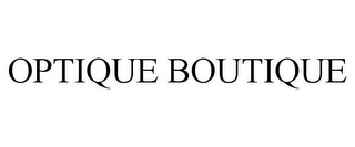 OPTIQUE BOUTIQUE