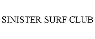 SINISTER SURF CLUB