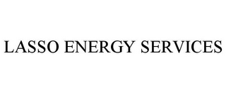 LASSO ENERGY SERVICES