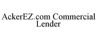 ACKEREZ.COM COMMERCIAL LENDER