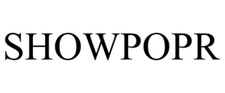 SHOWPOPR
