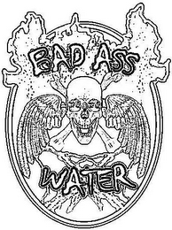BAD ASS WATER