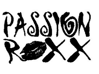 PASSION ROXX