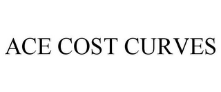 ACE COST CURVES