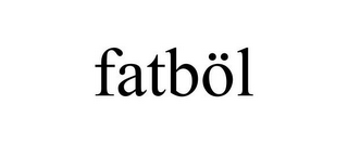 FATBÖL