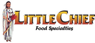 LITTLECHIEF FOOD SPECIALITIES