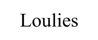 LOULIES